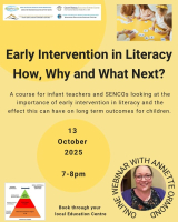 Early Intervention in Literacy -  How, Why and What Next? 